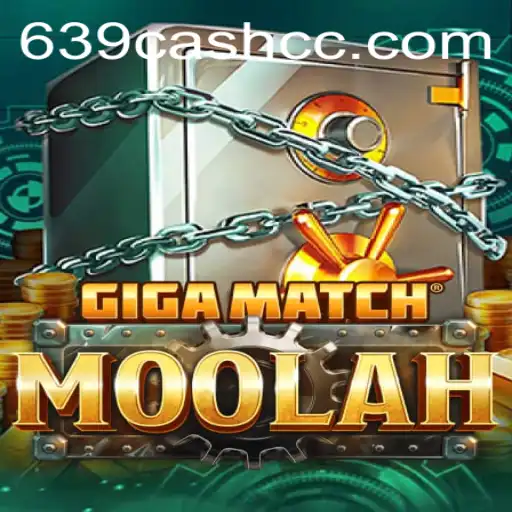 GigaMatchMoolah: A Revolutionary Gaming Experience with 639.CASH