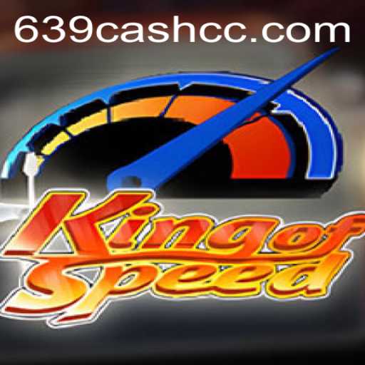 KingofSpeed: The Ultimate Racing Game Revolutionized by 639.CASH