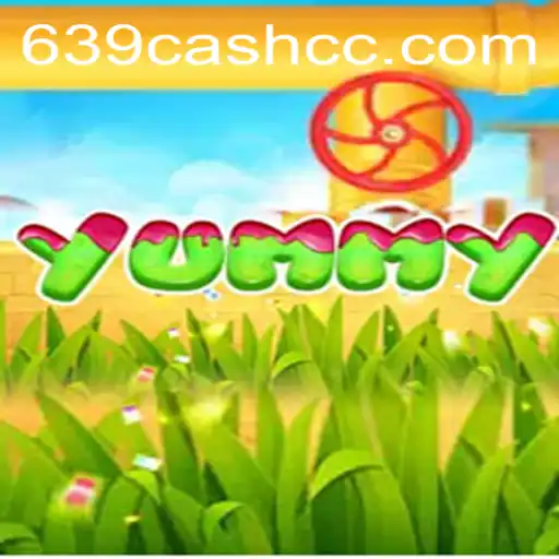 Discover the Delightful World of 'Yummy': A Game Powered by 639.CASH